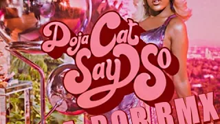 Download DOJA CAT - SAY SO (DJ.A-BOR RMX' DJ VERSION 124bpm) [Catstar Recordings] MP3