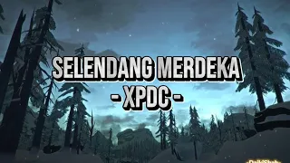 Download XPDC - Selendang Merdeka (Lirik Lagu) MP3