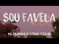 Download Lagu MC Bruninho, Vitinho Ferrari - Sou Favela (Sub español)