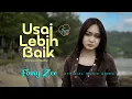 Download Lagu Fany Zee - Usai Lebih Baik - ( Official Music Video )