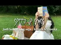 Download Lagu jadi kekasihku saja - keisya levronka (speed up songs)