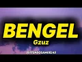 Gzuz - Bengel (lyrics/text)