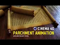 CINEMA 4D Parchment Paper Roll Animation
