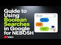 Guide to Using Boolean Searches in Google