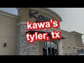 kawa s in tyler tx