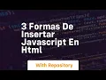 3 formas de insertar javascript en html