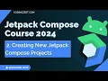 Android Jetpack Compose Tutorial How to Creating New Jetpack Compose Project CodingZest