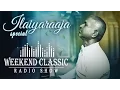 Download Lagu Ilaiyaraaja Podcast - Weekend Classic Radio Show | Interesting Stories with Mirchi Senthil