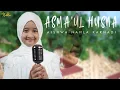 Download Lagu ASMA'UL HUSNA (New Version) -Cover  AISHWA NAHLA KARNADI