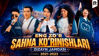Dizayn jamoasi - Eng zo'r sahna ko'rinishlari (2021-2023)