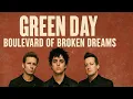 Download Lagu Green Day – Boulevard of Broken Dreams (Lyrics Video)