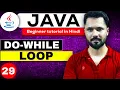 Java tutorial in Hindi for beginners Do While Loop in Java java do-while loop