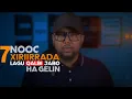 Download Lagu 7 Nooc Xiriirrada Ka Mida Lagu Qalbi Jabo Ha Gelin