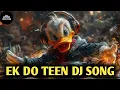 Download Lagu Ek Do Teen | Tezaab 1988 | Circuit Mix | Dj Adya Official | Trending Song