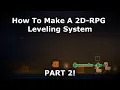 How To Make A 2D-RPG Leveling System Pt2