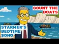 Download Lagu Starmer's Bedtime Song: Count The Boats