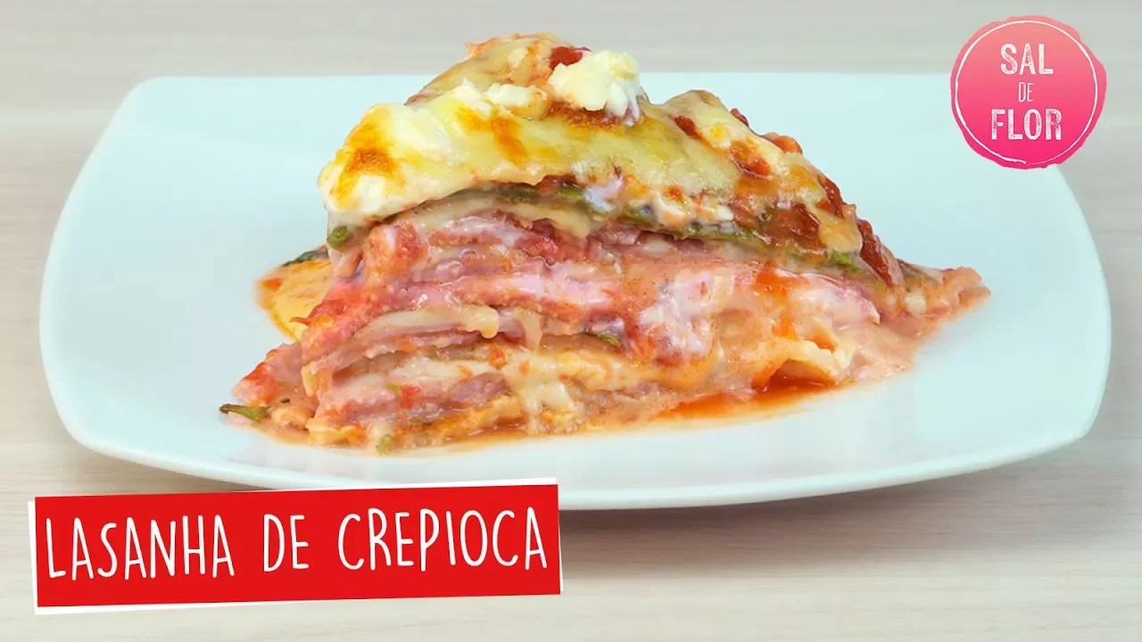 LASANHA DE CREPIOCA (3 SABORES DE MASSA) SAL DE FLOR