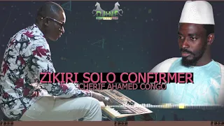 Download ZIKIRI SOLO CONFIRMER CHERIF AHAMED CONGO TOURNER SON OFFICIEL 2020 MP3