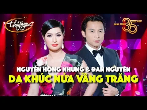 Download MP3 PBN 126 | Đan Nguyên \u0026 Nguyễn Hồng Nhung - Dạ Khúc Nửa Vầng Trăng