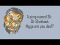 Lakim - A Pimp Named Slickback
