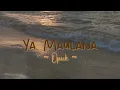 Download Lagu Ya Maulana - Opick | Speed up + Lirik