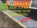 DIY BORDER Like a Pro Using LANDSCAPE TImbers Preparing for RAIN BARREL Water Catchment System