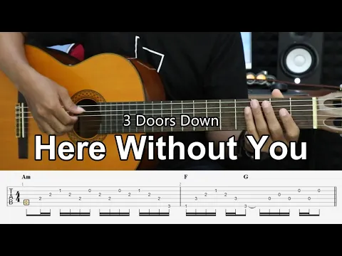 Download MP3 Here Without You - 3 Doors Down - Fingerstyle Guitar Tutorial + TAB & Lyrics