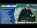 Download Lagu Andra Respati Full Album || CINTA MEMBAWA PENYESALAN - SUCI - Pop Melayu Terpopuler - On Tremding