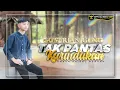 Download Lagu Gustrian Geno - Tak Pantas Kurindukan (Official Music Video)