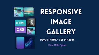 How to Build a Responsive Image Gallery with Hover Zoom HTML CSS Mini Project Day 15
