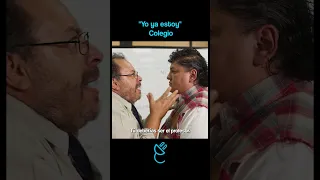 Yo Ya Estoy: Colegio