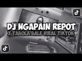 Download Lagu DJ KO TOLONG BILANG CINTA KA TIDAK || NGAPAIN REPOT X TABOLA BALE VIRAL TIKTOK FULL SONG MAMAN FVNDY