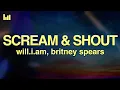 Lagu Will.i.am - Scream \u0026 Shout (Lyrics) feat. Britney Spears