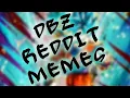 Going on the DOKKAN BATTLE sub Reddit