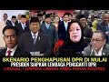 Download Lagu SKENARIO PENGHAPUSAN DPR DI MULAI PRESIDEN SIAPKAN LEMBAGA PENGGANTI DPR GIBRAN AMBIL PERAN PENTING