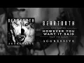 Beartooth - However You Want It Said (Audio)