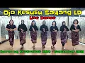 Download Lagu Ojo Kesusu Sayang LD Line Dance - Choreo Kristinawati - Erma Gombong