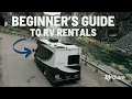 How to Rent an RV - A Beginners Guide to RV rentals