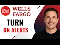 How to Set Up Account Alerts in Wells Fargo Online Banking