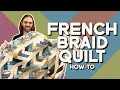 EASY French Braid Quilt FREE Jelly Roll Pattern