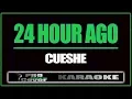 24 hour ago - CUESHE (KARAOKE)