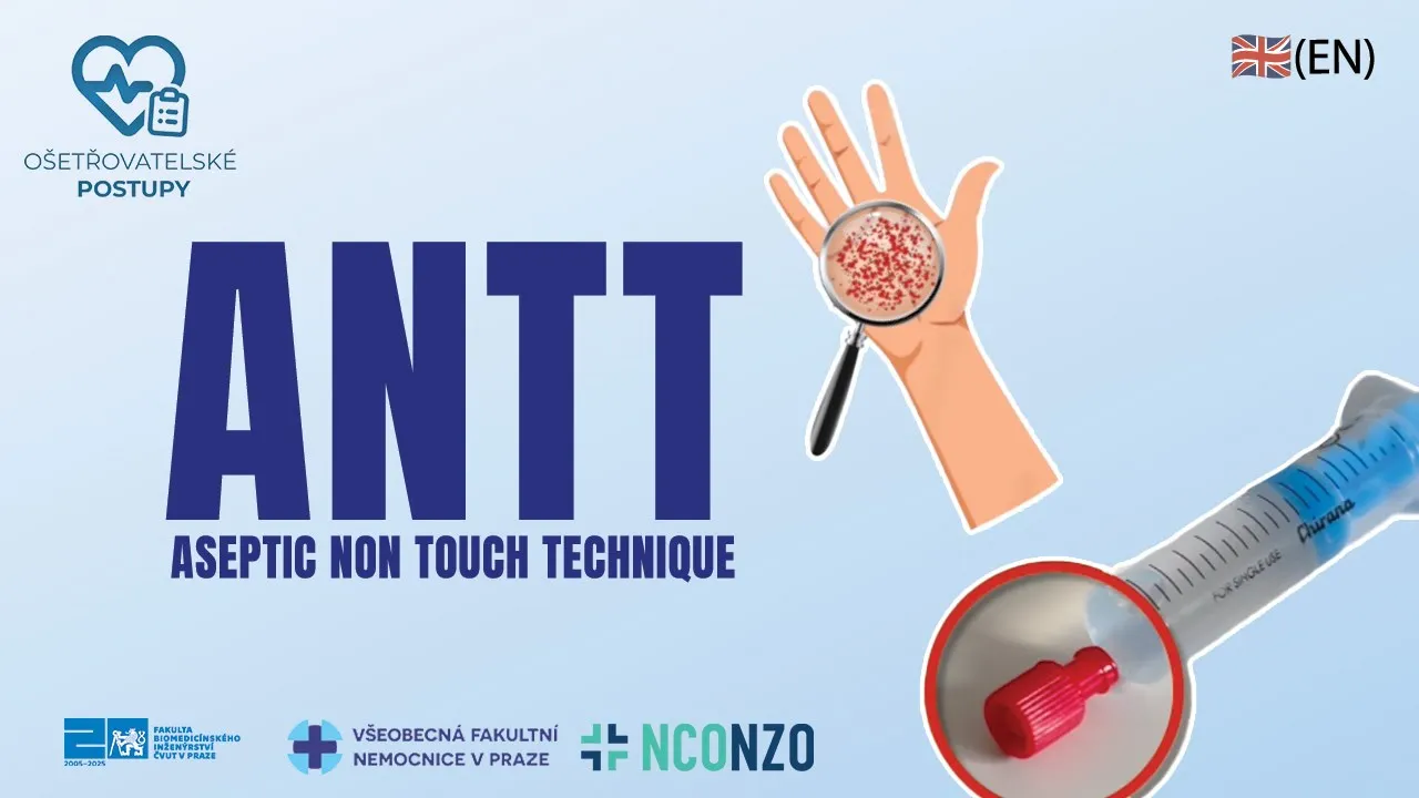 🇬🇧 (EN) | ANTT® - ASEPTIC NON TOUCH TECHNIQUE | OŠETŘOVATELSKÉ POSTUPY