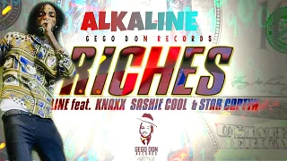 alkaline feat kanxx sashie cool u0026 star captyn riches alkaline riches manhimselff