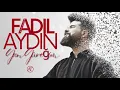 YAN YÜREĞİM | FADIL AYDIN