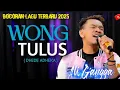 Download Lagu WONG TULUS - ALI GANGGA ( Dhede Adheka ) LAGU TERBARU 2025 MP3