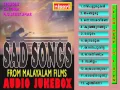 Download Lagu SAD SONGS FROM MALAYALAM FILMS AUDIO JUKEBOX