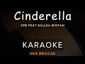 Download Lagu Cinderella - 3Pemuda Berbahaya Feat Sallsa Bintan | Karaoke | Ska Reggae