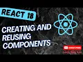 8 Creating Components and reusing inside other components in React App - React18