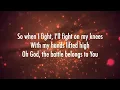 Battle Belongs - Phil Wickham (Lyrics)
