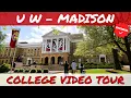 The University of Wisconsin - Madison Campus Tour